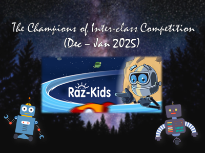 The Champions of Raz-Kids Online Reading Programme(Dec-Jan 2025)